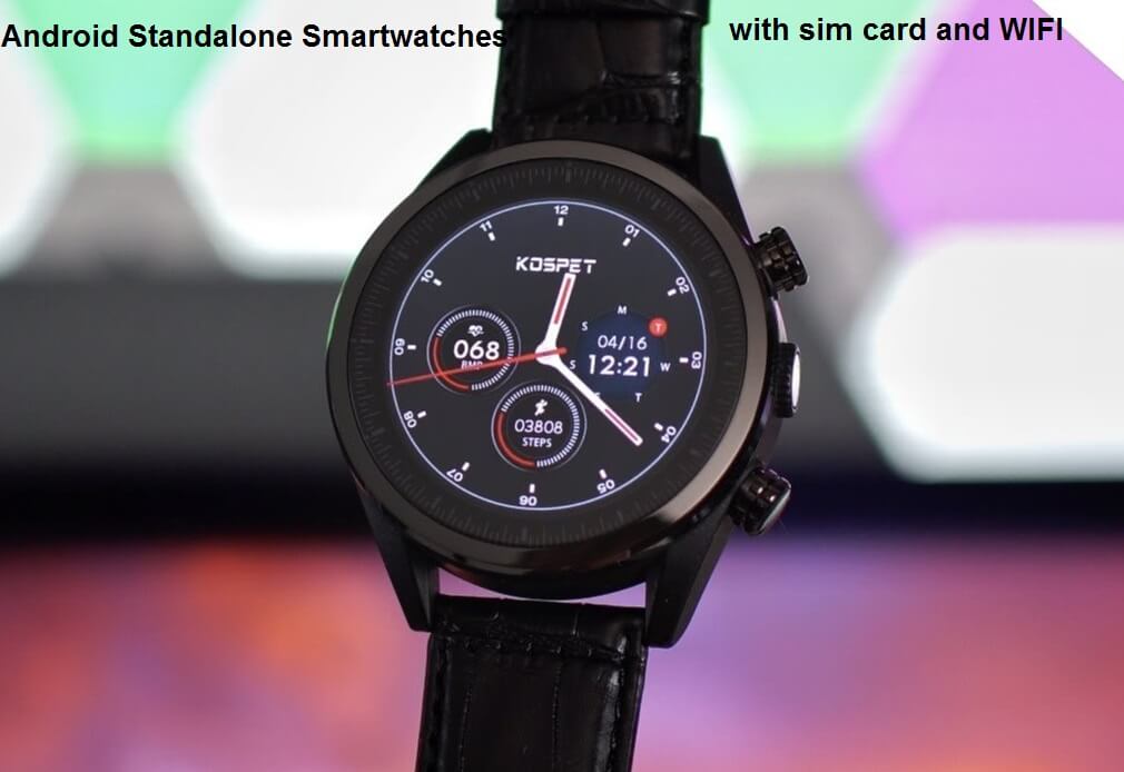 Android Standalone Smartwatches with sim card