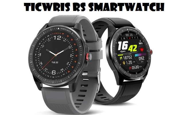 TICWRIS RS SmartWatch