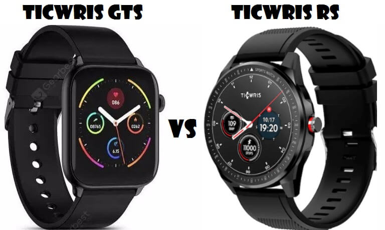 Ticwris RS VS Ticwris GTS Smartwatch Comparison - Chinese Smartwatches
