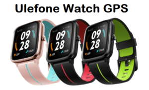 Ulefone Watch GPS Pros and Cons + Full Details - Chinese Smartwatches