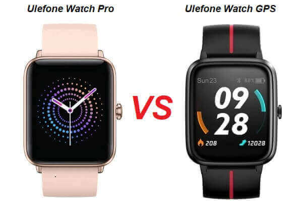 Ulefone Watch Pro VS Watch GPS SmartWatch Comparison - Chinese Smartwatches