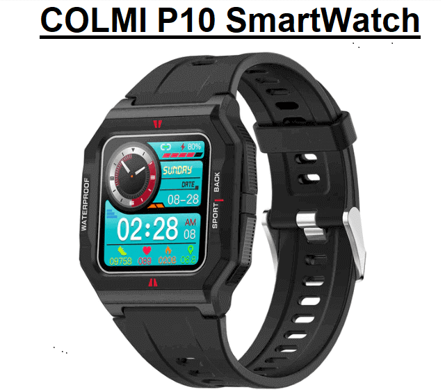 COLMI P10 SmartWatch 2021: Pros and Cons + Full Details - Chinese ...