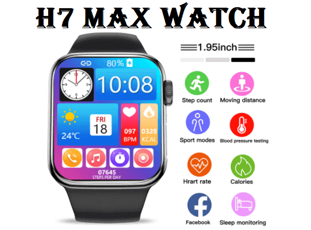 H7 Max SmartWatch