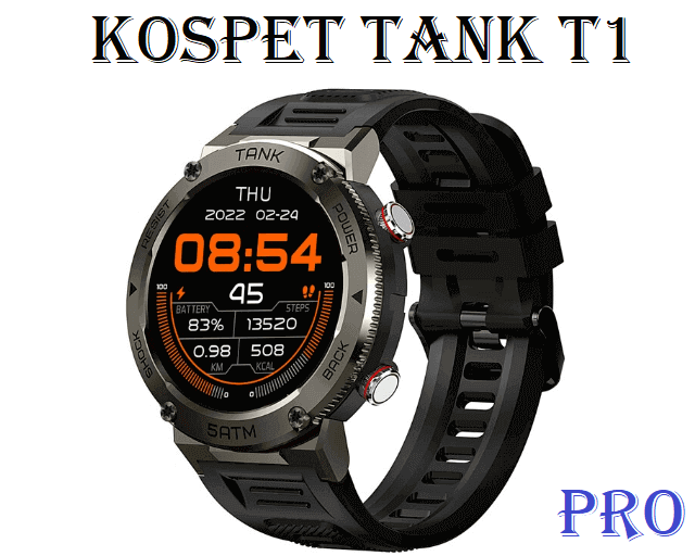 Kospet Tank T1 Pro