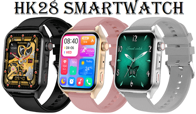 HK28 smartwatch HK28 smartwatch