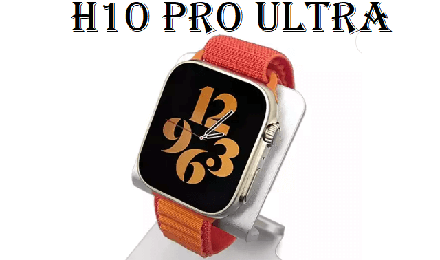 H10 Pro Ultra smartwatch
