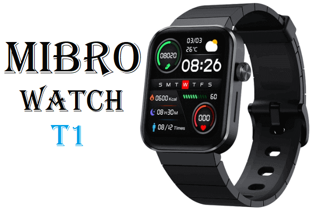 Mibro T1 smartwatch