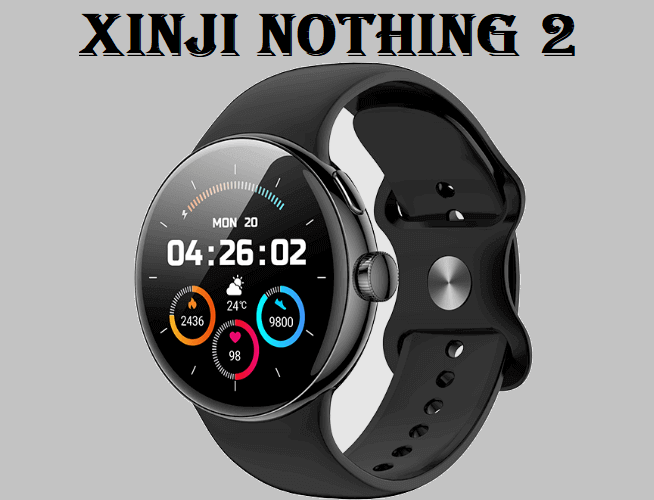 XINJI Nothing 2 smartwatch
