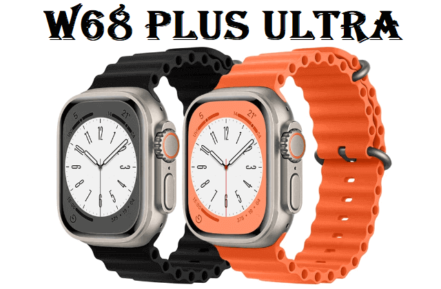 W68 Plus Ultra smartwatch