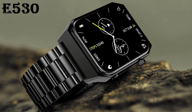 E530 smartwatch