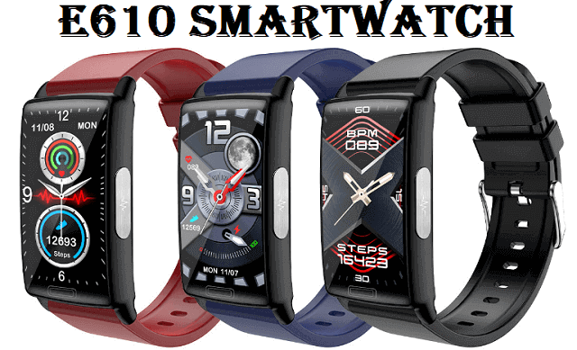 E610 smartwatch