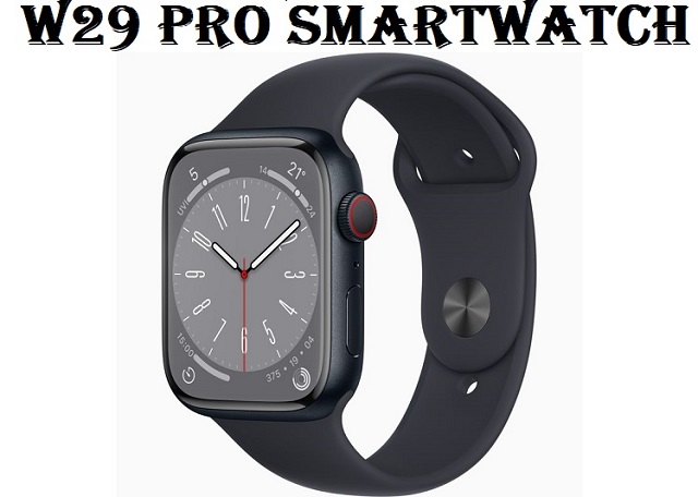 W29 Pro smartwatch W29 Pro smartwatch