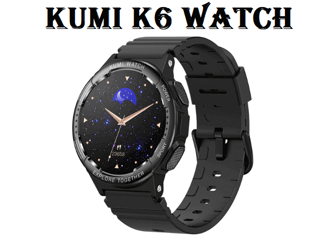 Kumi K6 smartwatch Kumi K6 smartwatch