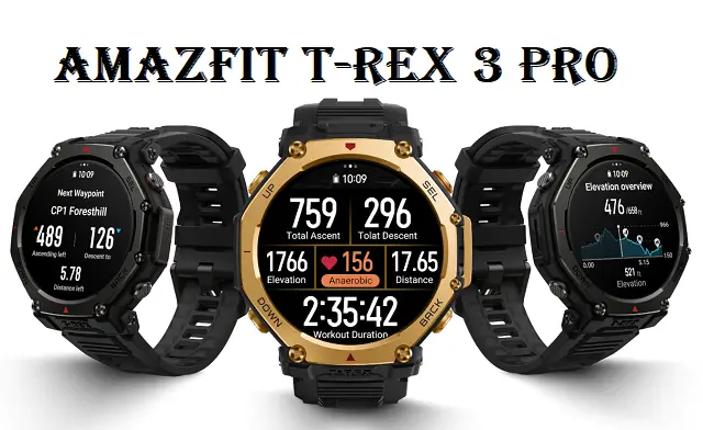 Amazfit T-Rex 3 Pro Amazfit T-Rex 3 Pro